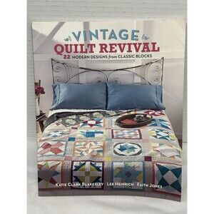 Book: Vintage Quilt Revival: 22 Modern Designs from Classic Blocks with CD New
